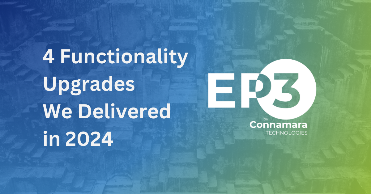 Four Key Functionality Upgrades EP3 Delivered in 2024 